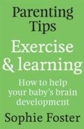 Parenting Tips: Exercise and Learning