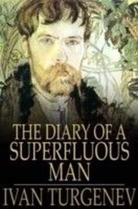 Diary of a Superfluous Man