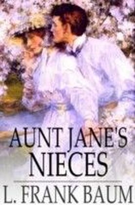 Aunt Jane's Nieces