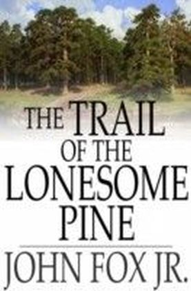 Trail of the Lonesome Pine