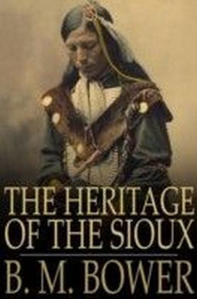 Heritage of the Sioux
