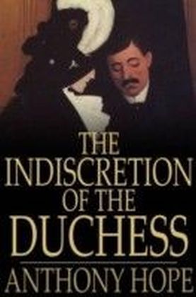 Indiscretion of the Duchess
