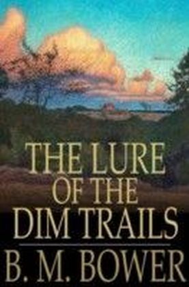 Lure of the Dim Trails