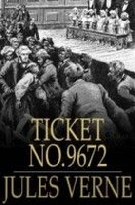 Ticket No. 9672