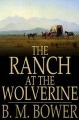 Ranch at the Wolverine
