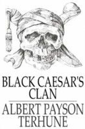 Black Caesar's Clan