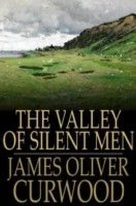 Valley of Silent Men