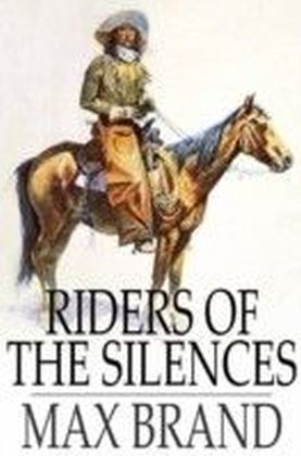Riders of the Silences