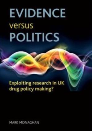 Evidence versus politics
