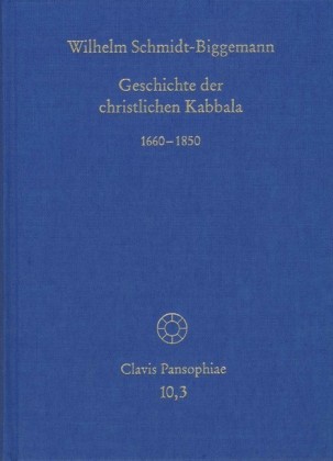 Geschichte der christlichen Kabbala. Band 3