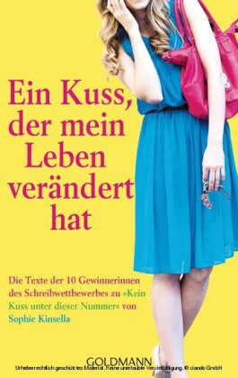 Ein Kuss, der mein Leben verändert hat