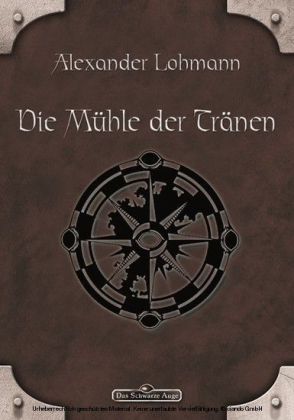 DSA 63: Die Mühle der Tränen