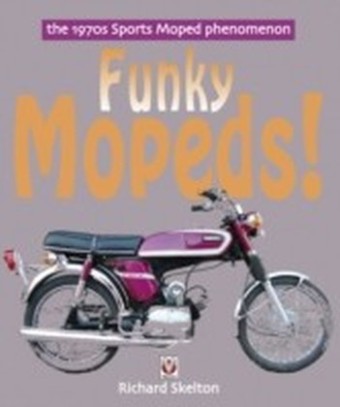 Funky Mopeds!