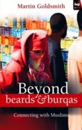 Beyond Beards and Burqas
