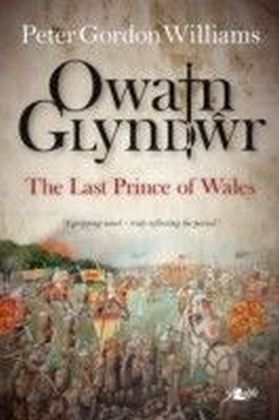 Owain Glyn DAur - The Last Prince of Wales main product photo