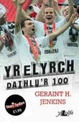Elyrch - Dathlu'r 100