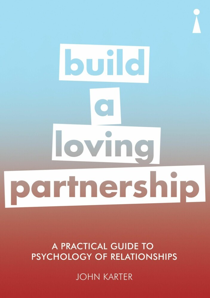 A Practical Guide to the Psychology of Relationships main product photo