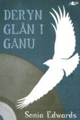 Deryn Glan I Ganu