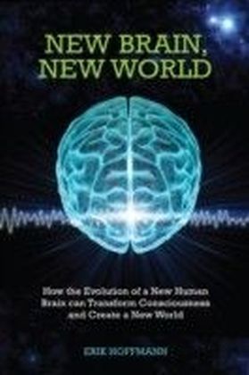 New Brain, New World