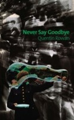 Never Say Goodbye