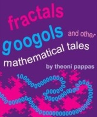 Fractals, Googols, and Other Mathematical Tales