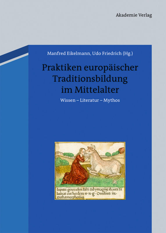 Praktiken europäischer Traditionsbildung im Mittelalter main product photo