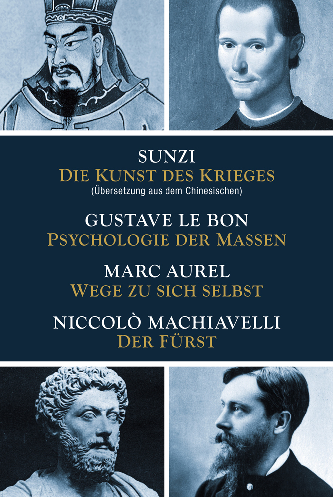 Die Kunst des Krieges - Psychologie der Massen - Wege zu sich selbst - Der Fürst main product photo