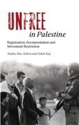 Unfree in Palestine