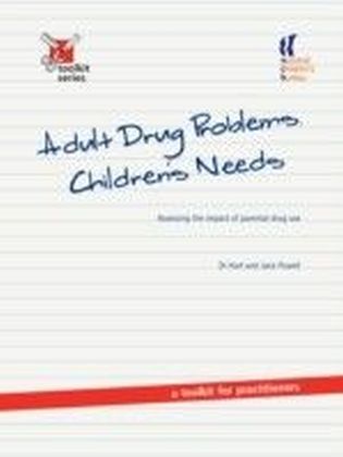 Adult Drug Problems, Children's Needs main product photo