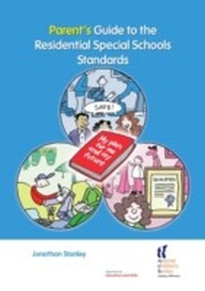 Parent's Guide to the Residential Special Schools Standards