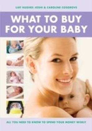 What to buy for your baby