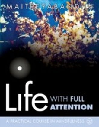 Life with Full Attention