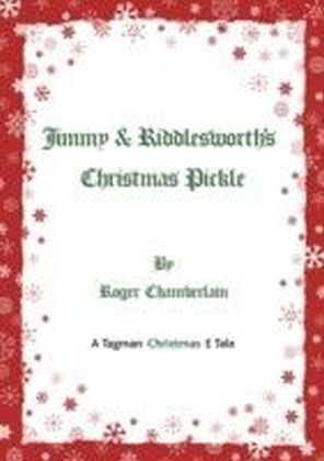 Jimmy & Riddlesworth's Christmas Pickle