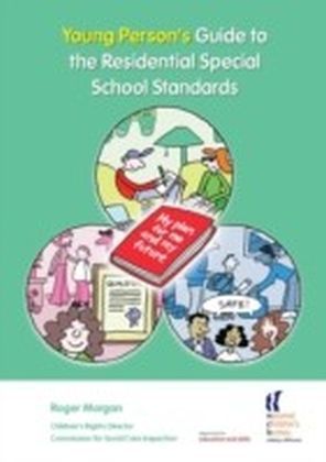 Young person's Guide to the Residential Special Schools Standards