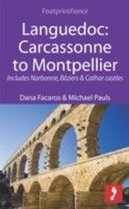 Languedoc: Carcassonne to Montpellier