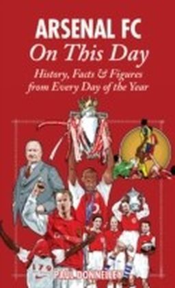 Arsenal FC On This Day