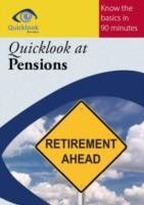 Quicklook at Pensions