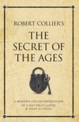 Robert Collier's Secret of the Ages