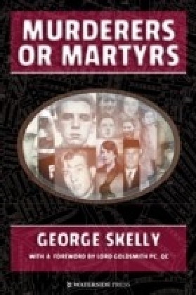 Murderers or Martyrs