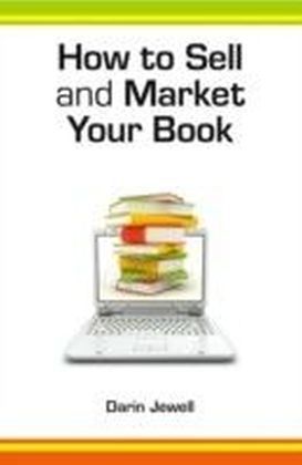 How to Sell and Market Your Book main product photo