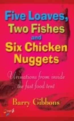 Five Loaves, Two Fishes, and six Chicken Nuggets