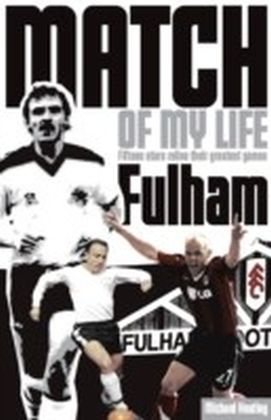 Fulham Match of My Life
