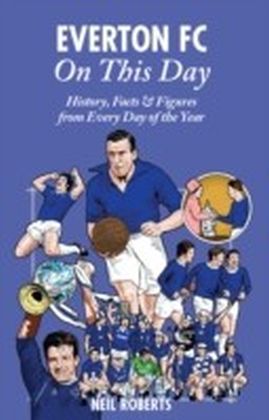 Everton FC On This Day