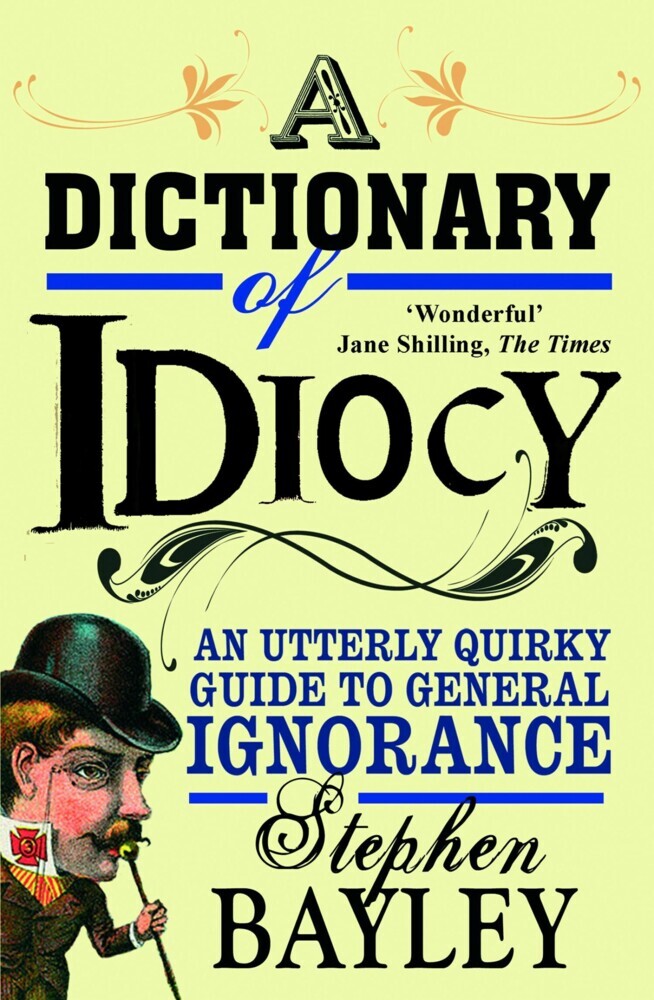 A Dictionary of Idiocy main product photo