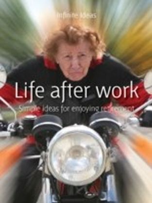 Life after work