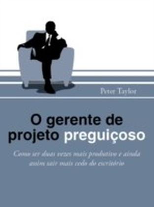O gerente de projeto preguicoso main product photo
