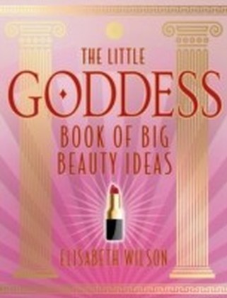 Little Goddess Book of Big Beauty Ideas