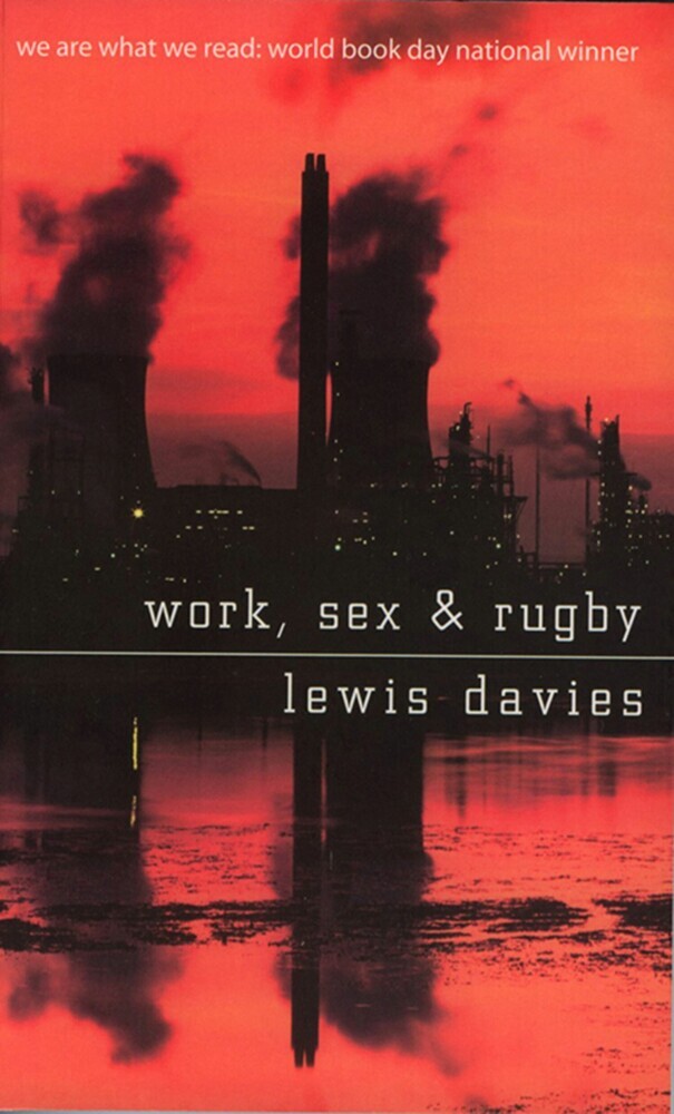 Work, Sex and Rugby main product photo