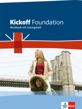 Kickoff Foundation Nordrhein-Westfalen. Englisch für die Berufsvorbereitungsschule, m. 1 Audio-CD