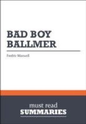 Summary: Bad Boy Ballmer Fredric Maxwell